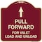 Signmission Pull Forward for Valet Load & Unload W/ Up Arrow Heavy-Gauge Alum Sign, 18" x 18", BU-1818-23231 A-DES-BU-1818-23231 - alternate 1